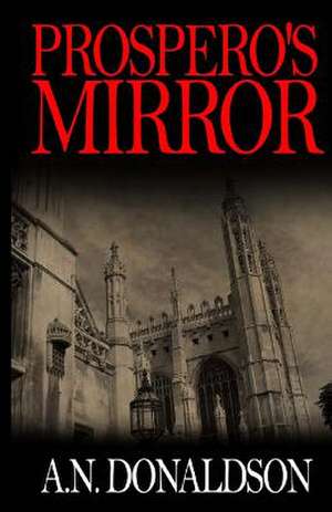 Prospero's Mirror de A. N. Donaldson