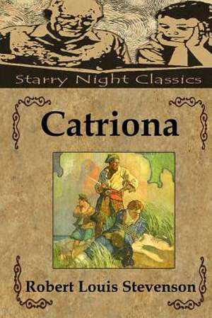 Catriona de Robert Louis Stevenson