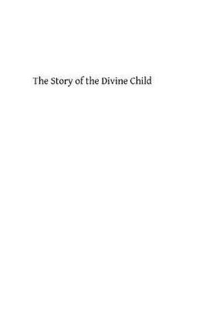 The Story of the Divine Child de Rev Dean Aa Lings