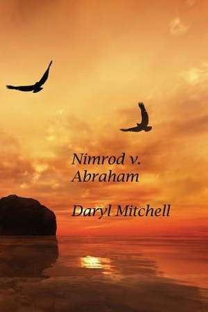 Nimrod V. Abraham de Daryl Mitchell