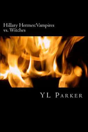 Hillary Hermes de Y. L. Parker