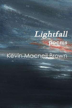 Lightfall de Kevin MacNeil Brown