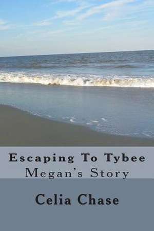 Escaping to Tybee de Celia Chase