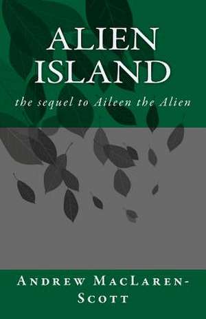 Alien Island de Andrew MacLaren-Scott