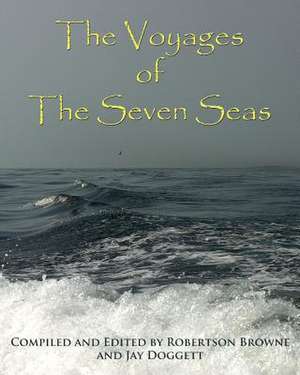 Voyages of the Seven Seas de Robertson Browne