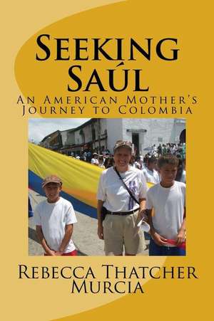 Seeking Saul de Rebecca Thatcher Murcia