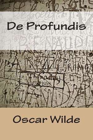 de Profundis de MR Oscar Wilde