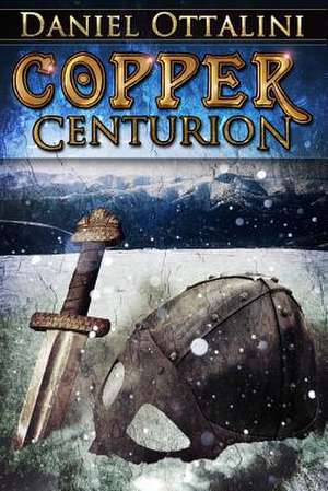 Copper Centurion de Daniel Ottalini