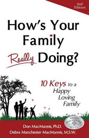 How's Your Family Really Doing? de Don Macmannis Ph. D.