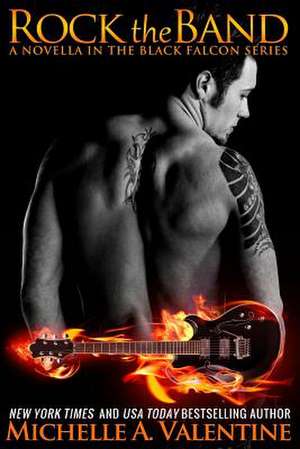 Rock the Band de Michelle A. Valentine