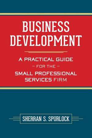 Business Development de MS Sherran S. Spurlock