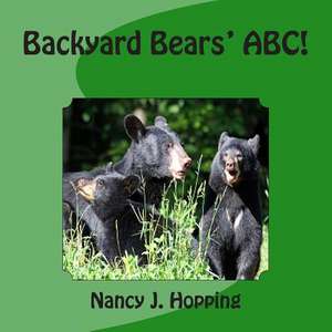 Backyard Bears' ABC de Nancy J. Hopping