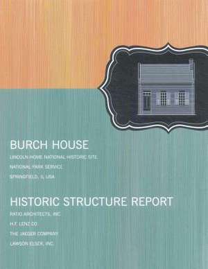 Burch House de National Park Service, U. S. Department