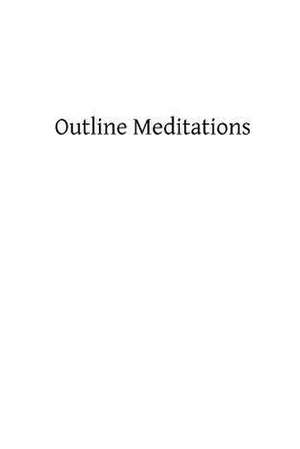 Outline Meditations de Madame Cecilia