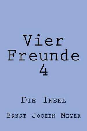 Vier Freunde IV de Meyer, Ernst Jochen