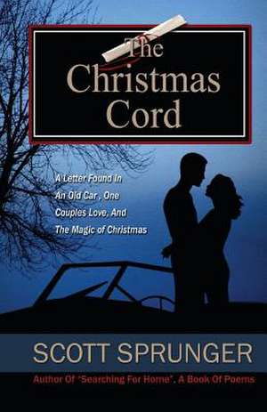 The Christmas Cord de Scott Sprunger