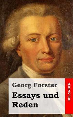 Essays Und Reden de George Forster