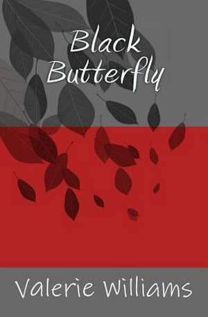 Black Butterfly de Valerie Williams