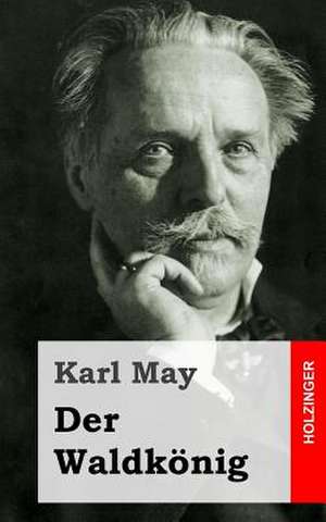 Der Waldkonig de Karl May