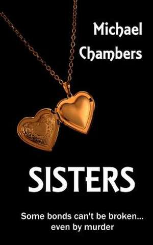 Sisters de Michael Chambers