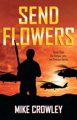 Send Flowers de Mike Crowley