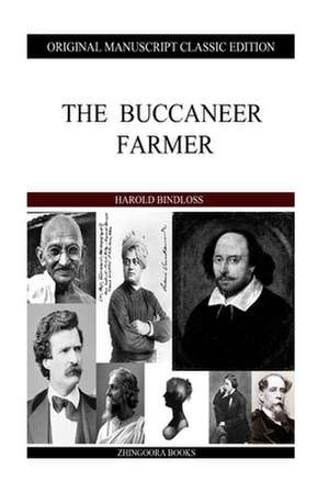 The Buccaneer Farmer de Harold Bindloss
