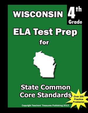 Wisconsin 4th Grade Ela Test Prep de Teachers' Treasures