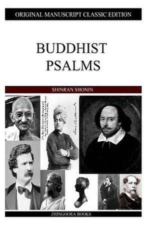 Buddhist Psalms de Shinran Shonin