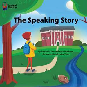 The Speaking Story de Benjamin Faw