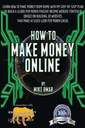 How to Make Money Online de Mike Omar