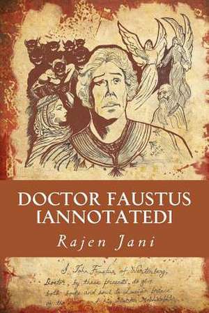 Doctor Faustus [Annotated] de Rajen Jani