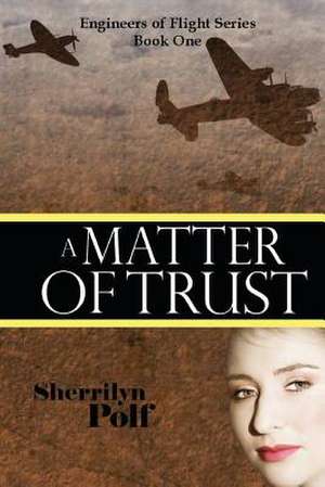 A Matter of Trust de Sherrilyn Polf