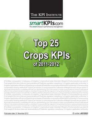 Top 25 Crops Kpis of 2011-2012 de The Kpi Institute