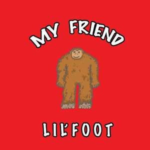 My Friend Lil'foot de Mitchell Cookson