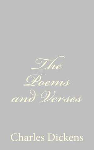 The Poems and Verses de Charles Dickens