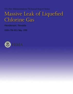 Massive Leak of Liquefied Chlorine Gas- Henderson, Nevada de U. S. Federal Emergency Management Agency