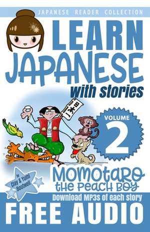 Japanese Reader Collection Volume 2 de Clay Boutwell