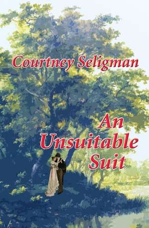 An Unsuitable Suit de Courtney Seligman