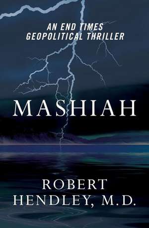 Mashiah de Robert Hendley