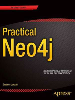 Practical Neo4j de Gregory Jordan