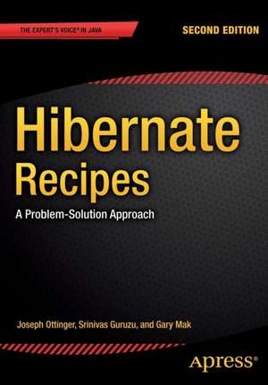 Hibernate Recipes: A Problem-Solution Approach de Gary Mak