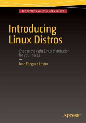 Introducing Linux Distros de Jose Dieguez Castro