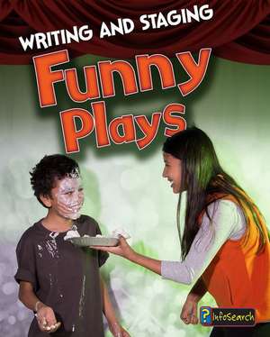 Writing and Staging Funny Plays de Charlotte Guillain