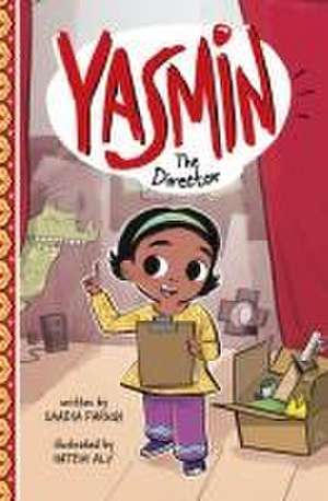 Yasmin the Director de Saadia Faruqi