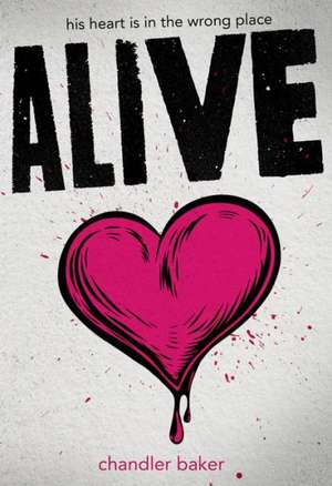 Alive de Chandler Baker