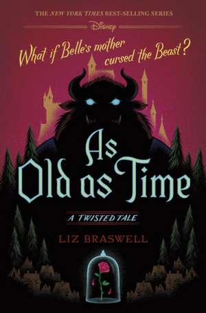 As Old as Time: A Twisted Tale de Liz Braswell