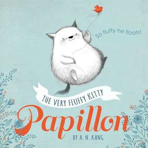 Papillon, Book 1 The Very Fluffy Kitty, Papillon de A. N. Kang