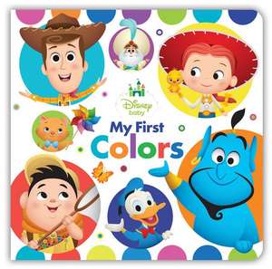 Disney Baby My First Colors de Disney Book Group