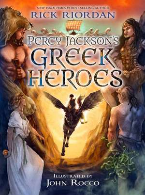 Percy Jackson's Greek Heroes de Rick Riordan