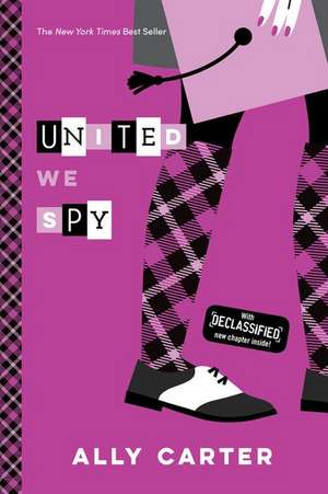 United We Spy (10th Anniversary Edition) de Ally Carter